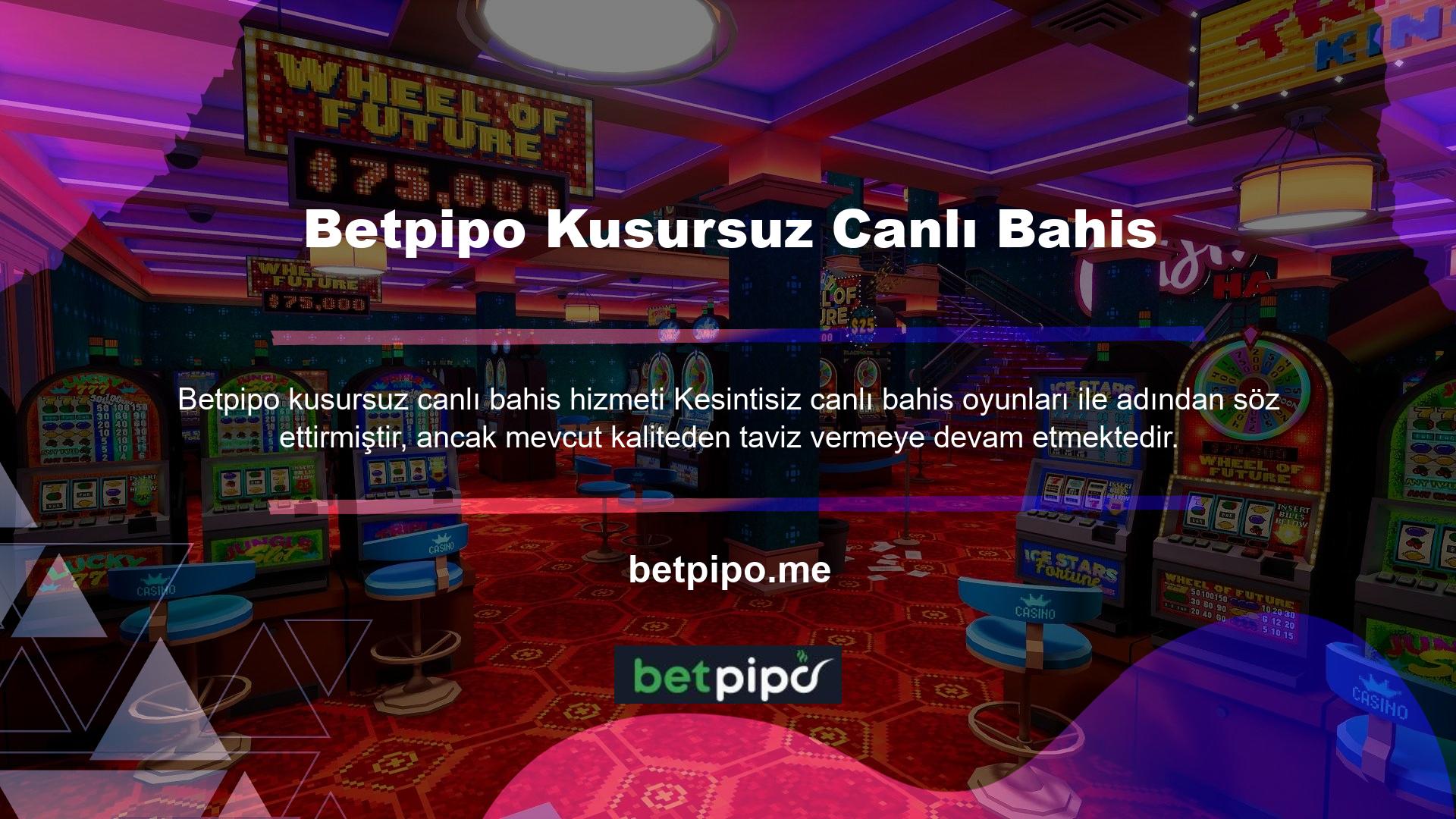 Ayrıca, Betpipo Canlı Bahis Hizmeti Oyun açısından zengin Betpipo Canlı Bahis, üyelerin canlı oyun hizmeti aracılığıyla diğer kullanıcılarla güvenli bir şekilde sohbet etmesine, oynamasına ve bahis oynamasına olanak tanır